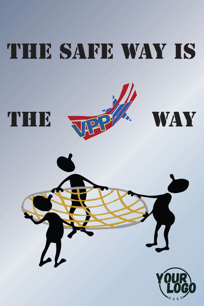 Poster with silhouettes of people holding a net, VPP logo, and text 'The Safe Way is the VPP Way' on a light blue background.