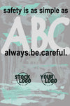 Safety slogan with 'ABC' and 'always be careful' text on a gray background with teal accents.
