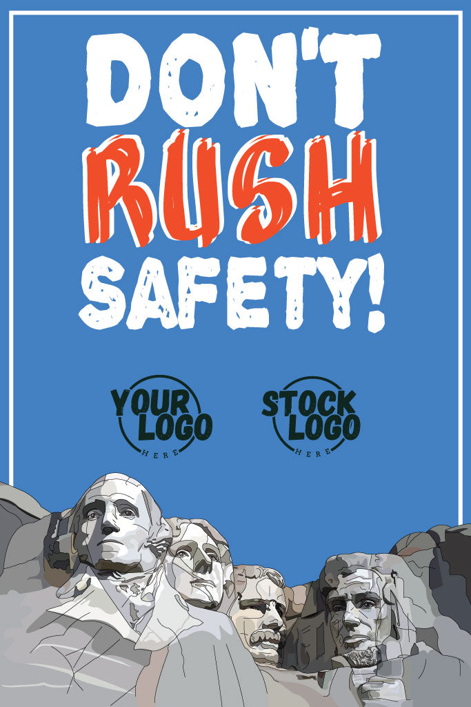 Mount Rushmore with 'Don't Rush Safety!' text and placeholder logos on a blue background