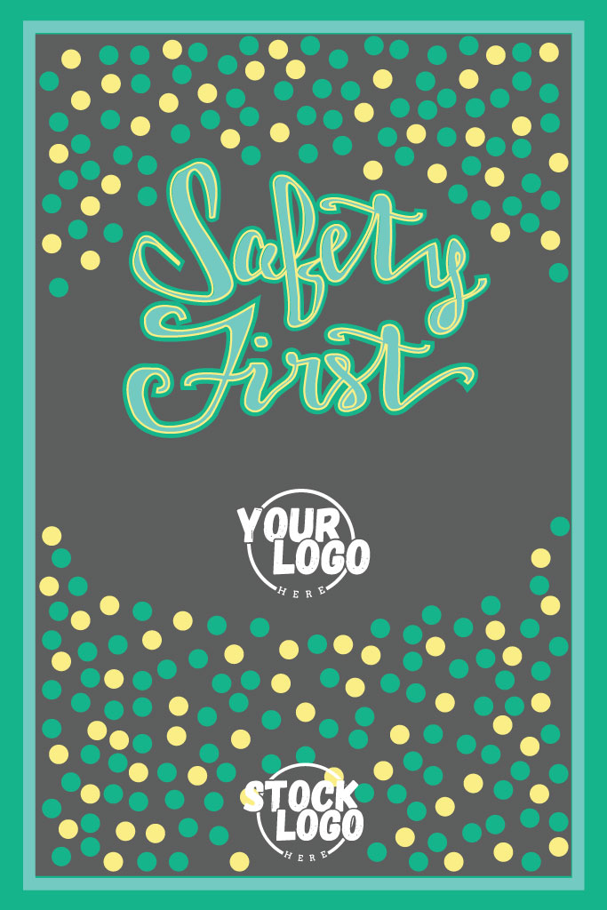 Poster with 'Safety First' text and decorative elements on a teal border