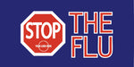 STOP the Flu Banner - #400867B