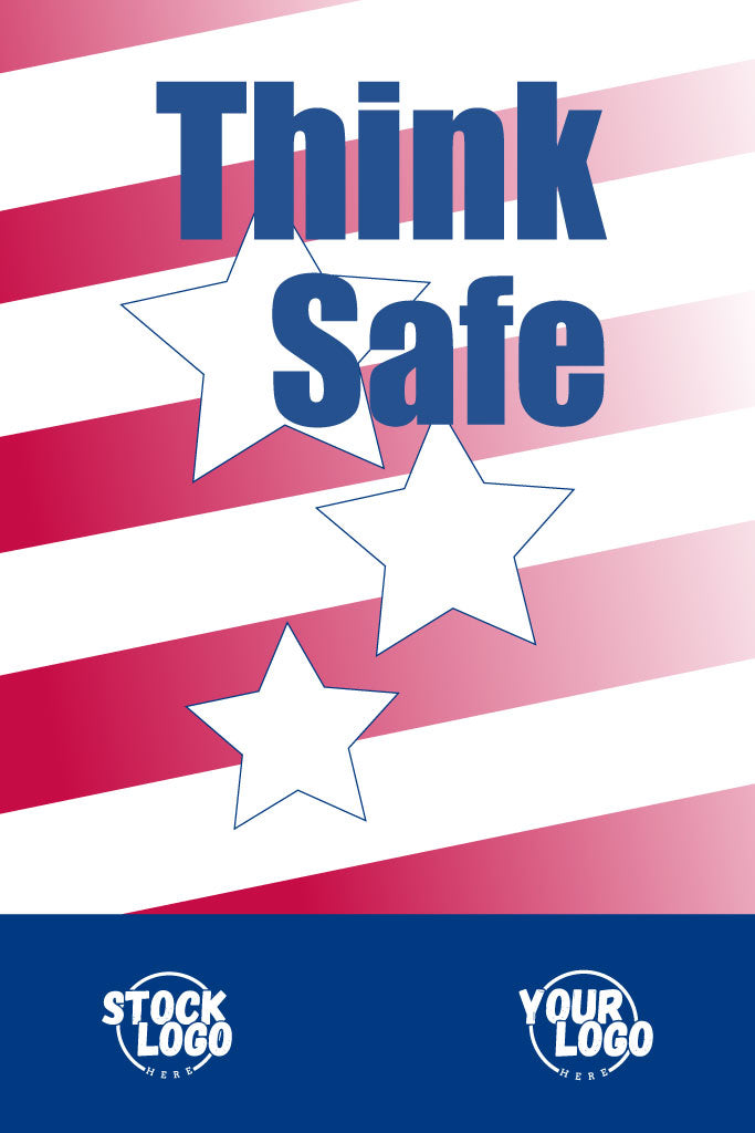 Design with 'Think Safe' text on a striped background with stars, placeholders for stock and your logo.