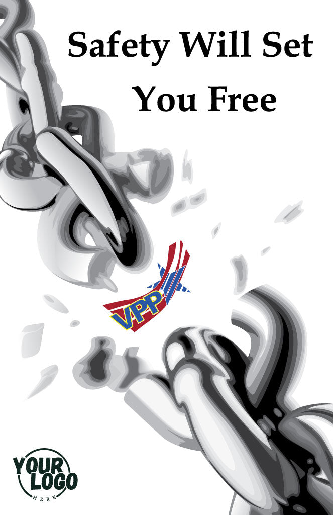 Breaking chain with 'Safety Will Set You Free' text and VPP logo.