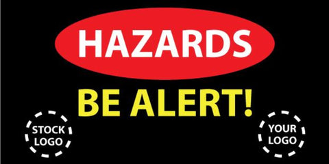 Hazards Be Alert Banner- #225041