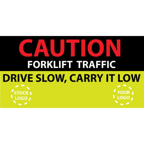 Drive Slow, Carry It Low Banner- #225044