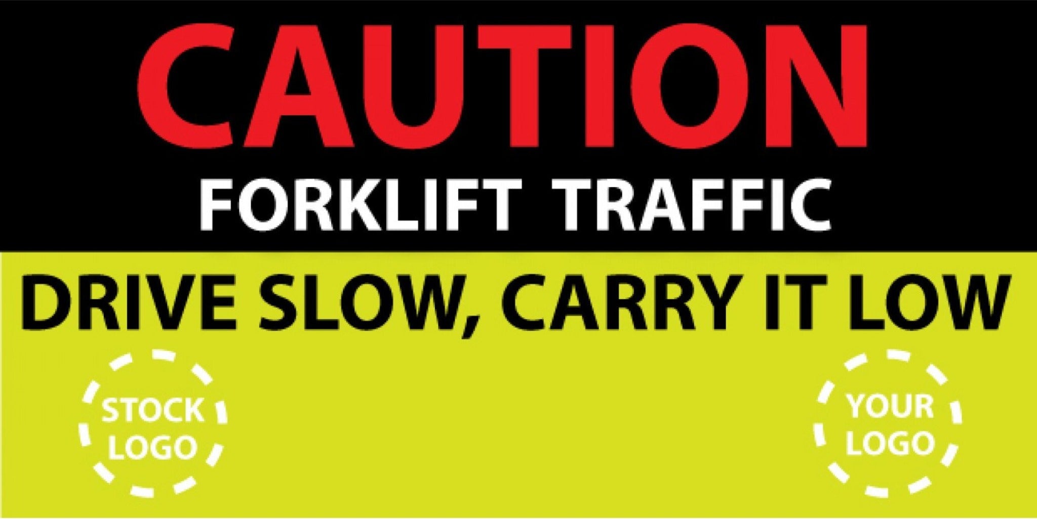 VPPStore_225044 Drive Slow Carry It Low Banner