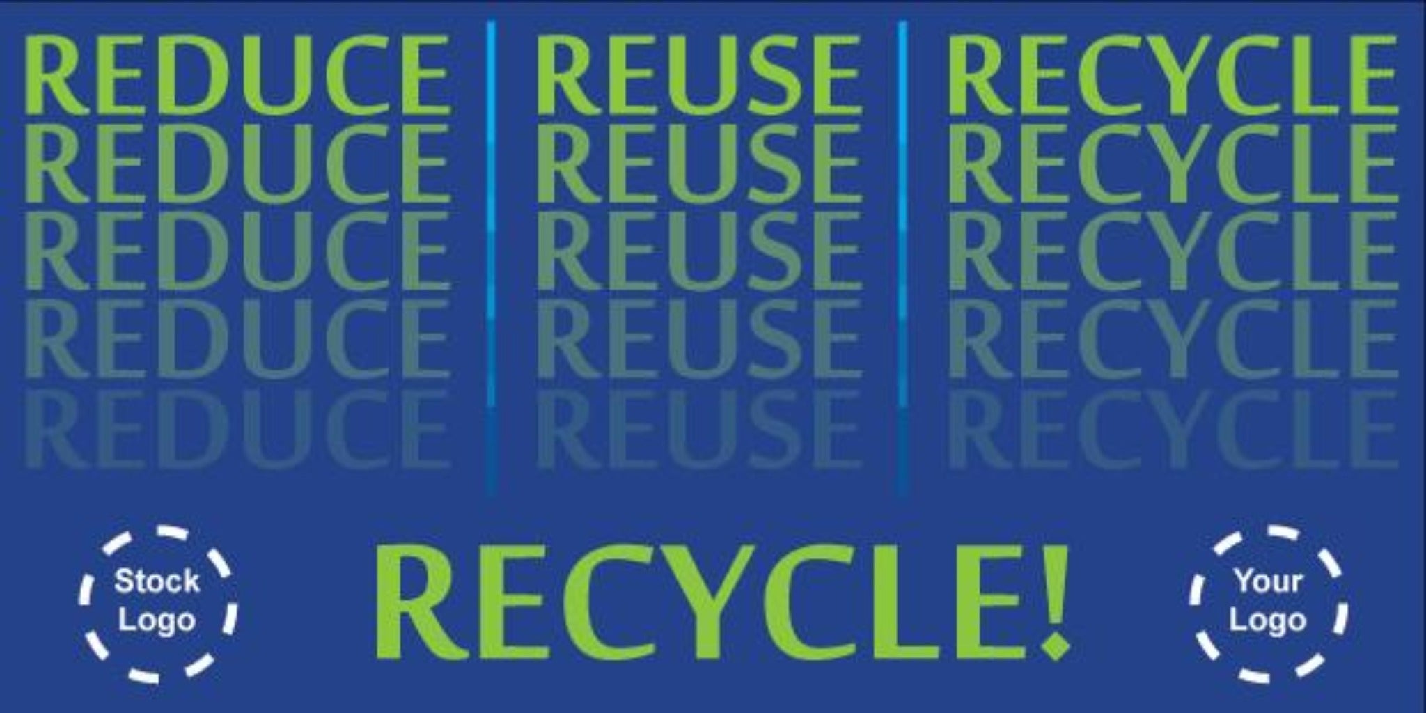 Reduce, Reuse, Recycle Banner - #225098 โ VPPStore