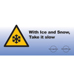 Ice and Snow Caution Banner - #225200B