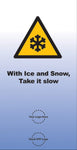 VPPStore_225200p Ice and Snow Caution Poster