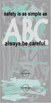 Safety Is As Simple As ABC  Poster - #225326P
