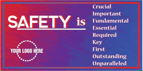 Safety Is... Banner - #400703