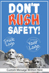 Dont Rush Safety Poster - #400708P
