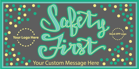 Safety First Banner - #400824