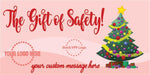 The Gift Of Safety Banner - #400882B