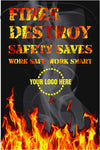 Fire Destroys Safety Saves Poster - #401096P
