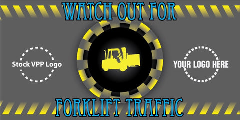 Watch Out Forklift Banner - #401695B