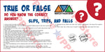 True False Slips, Trips, and Falls Banner - #402710B