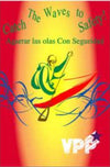 VPPStore_402930SP Catch The Waves To Safety Poster-Spanish