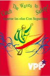 VPPStore_402930SP Catch The Waves To Safety Poster-Spanish