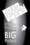 Takes Everyone Puzzle Poster - #402936P
