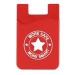 Silicone Phone Wallet w/Work Safe Logo  - #404020