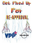 VPP Fired Up For Re- Approval Poster - #402929P