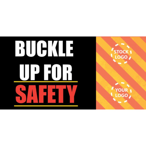 Buckle Up For Safety Banner - #VPP-2013